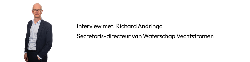 Interview met Richard Andringa Secretaris-directeur van Waterschap Vechtstromen